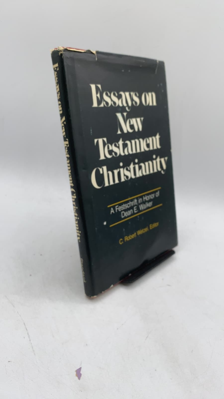 Essays on New Testament Christianity: A Festschrift in Honor of Dean E. Walker