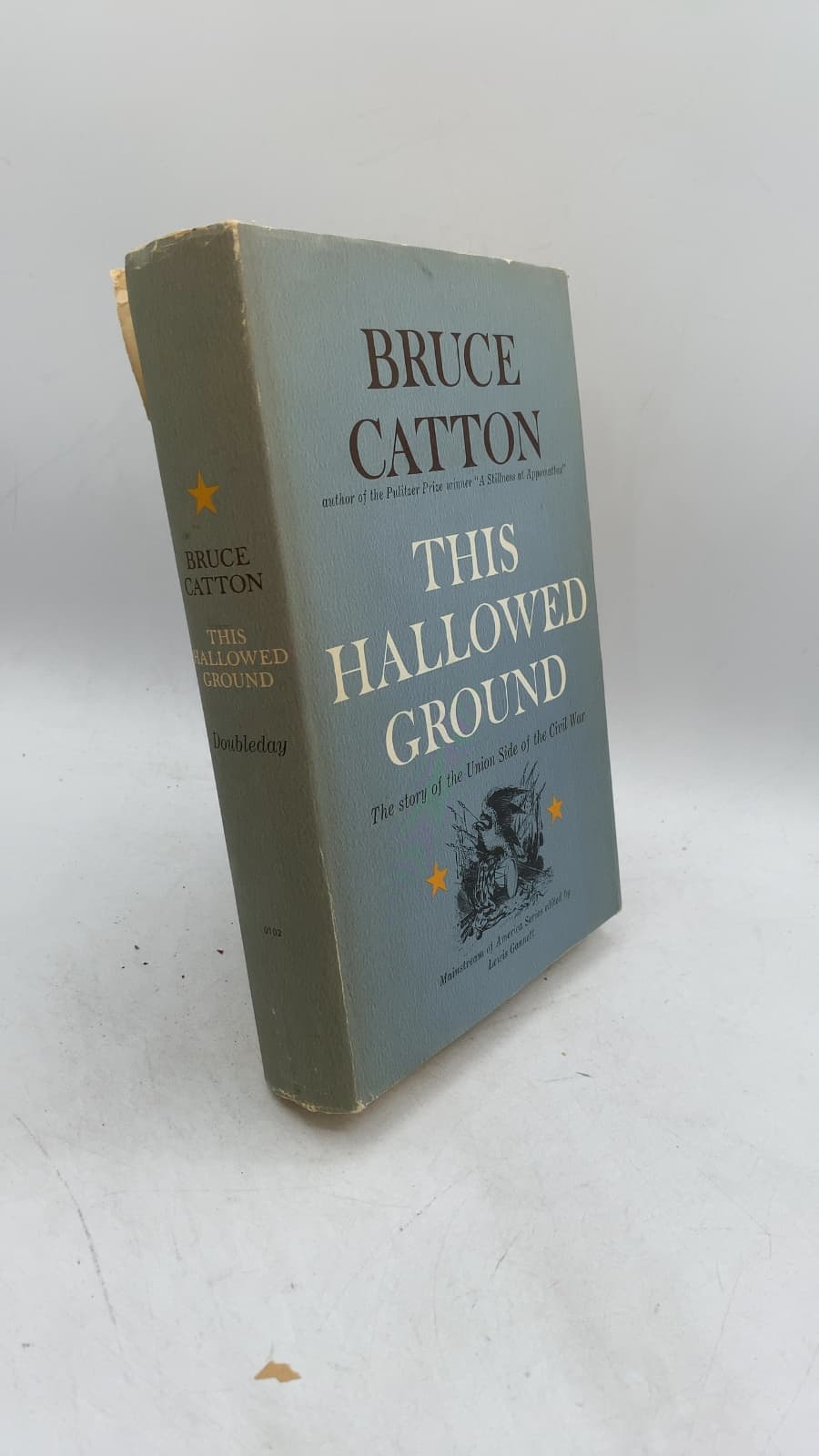 This Hallowed Ground: The Story of the Union Side of the Civil War by Bruce Catton - front cover