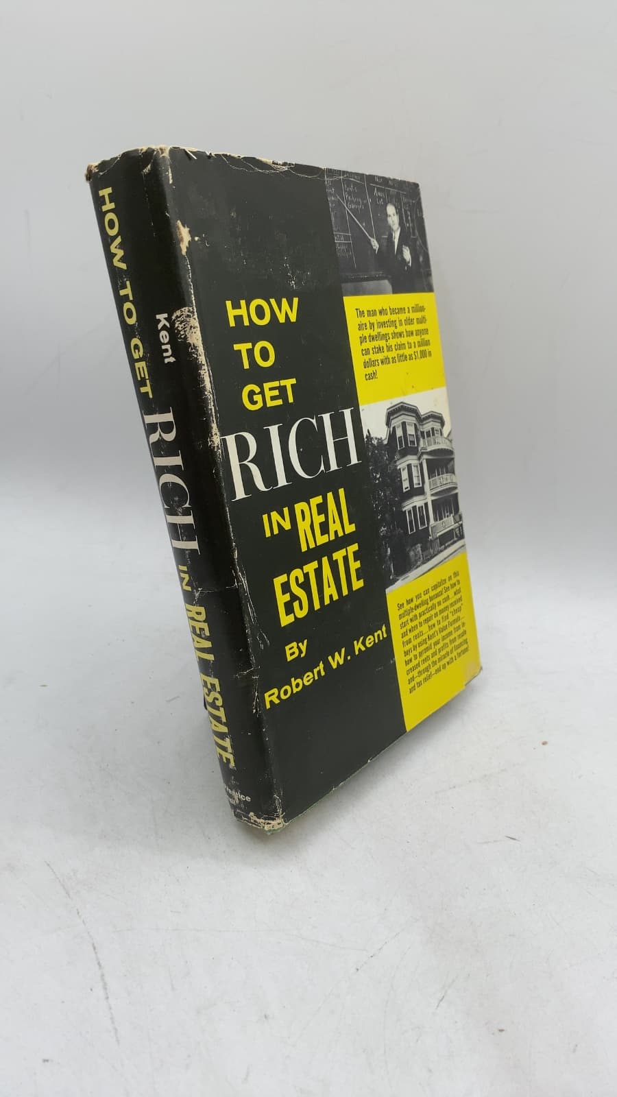 HOW TO GET Rich IN Real Estate by Robert Warren Kent - front cover