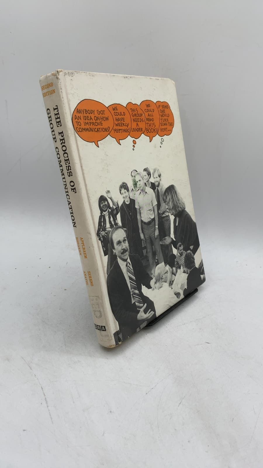 The Process of Group Communication by Ronald L. Applbaum, Edward M. Bodaken, Kenneth K. Sereno, Karl W. E. Anatol - front cover