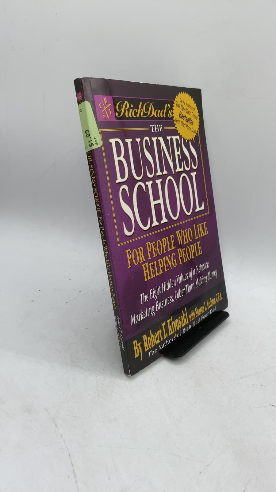 The Business School For People Who Like Helping People by Robert T. Kiyosaki with Sharon L. Lechter, C.P.A. - front cover