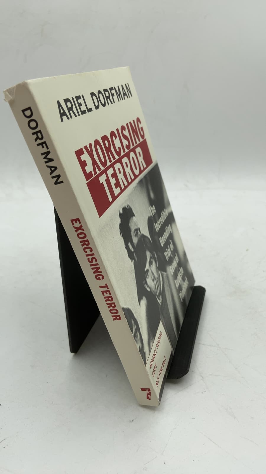 Exorcising Terror: The Incredible Unending Trial of General Augusto Pinochet by Ariel Dorfman - front cover