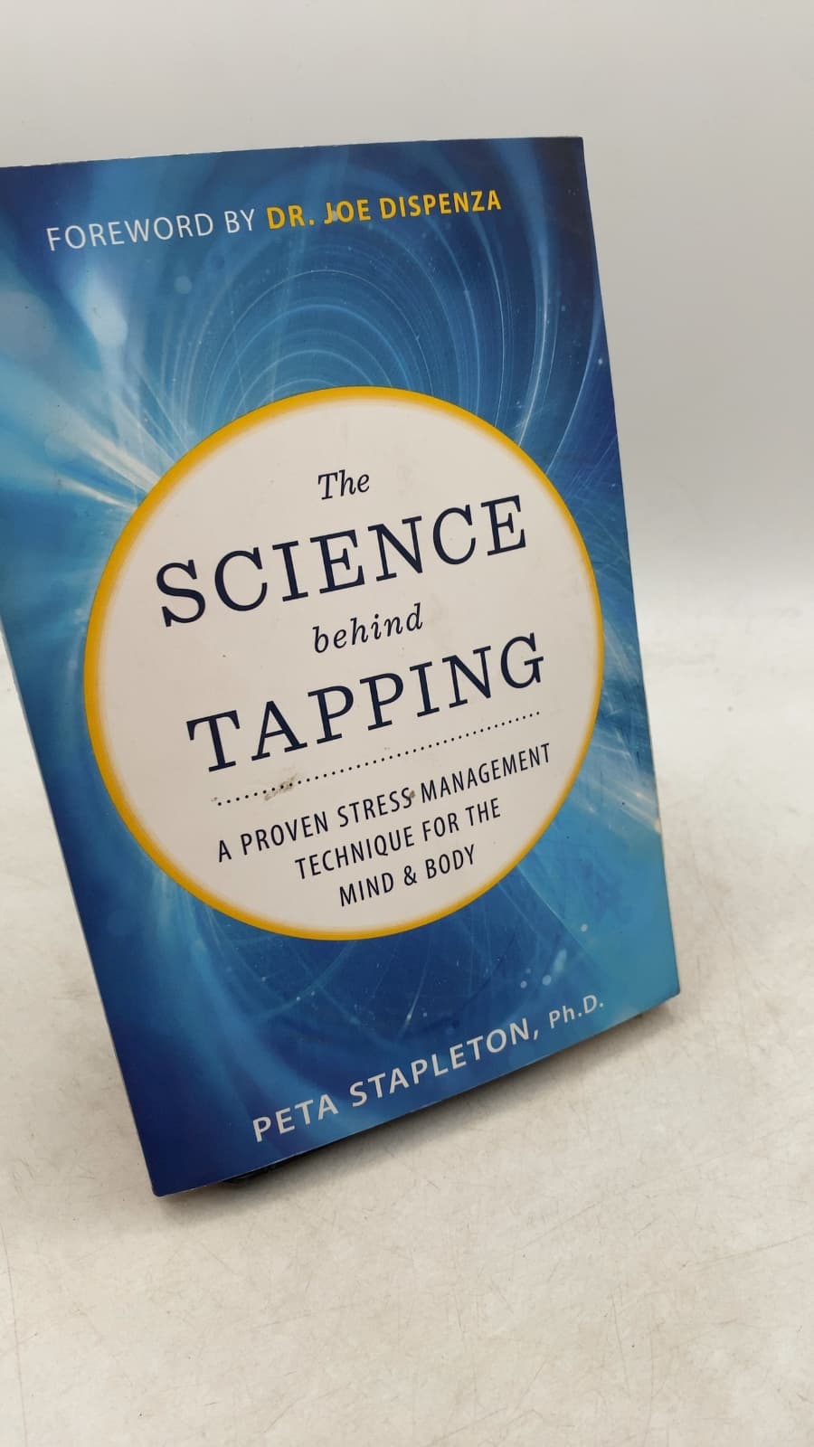 The Science Behind Tapping: A Proven Stress Management Technique for the Mind & Body