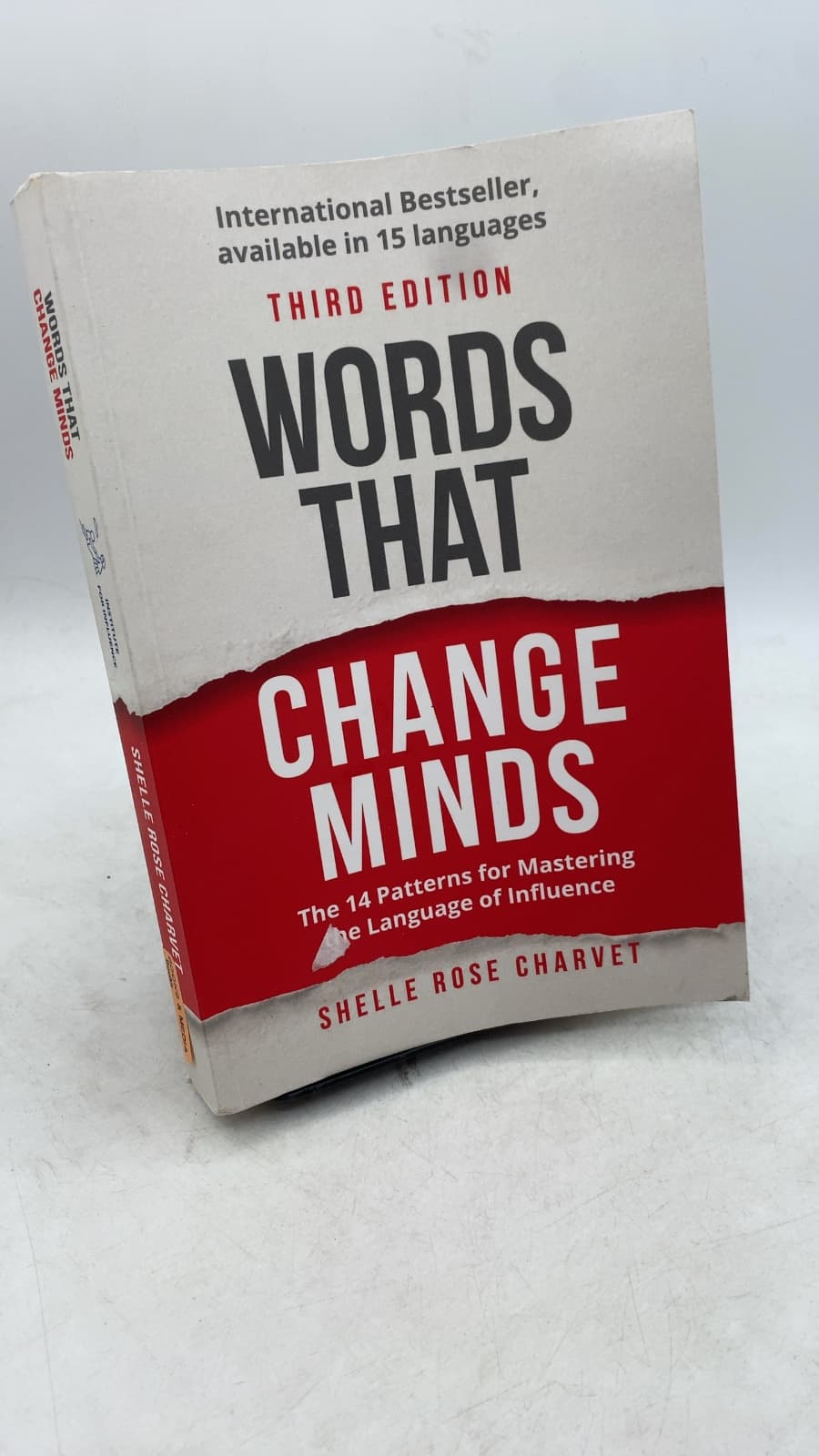 Words That Change Minds: The 14 Patterns for Mastering the Language of Influence