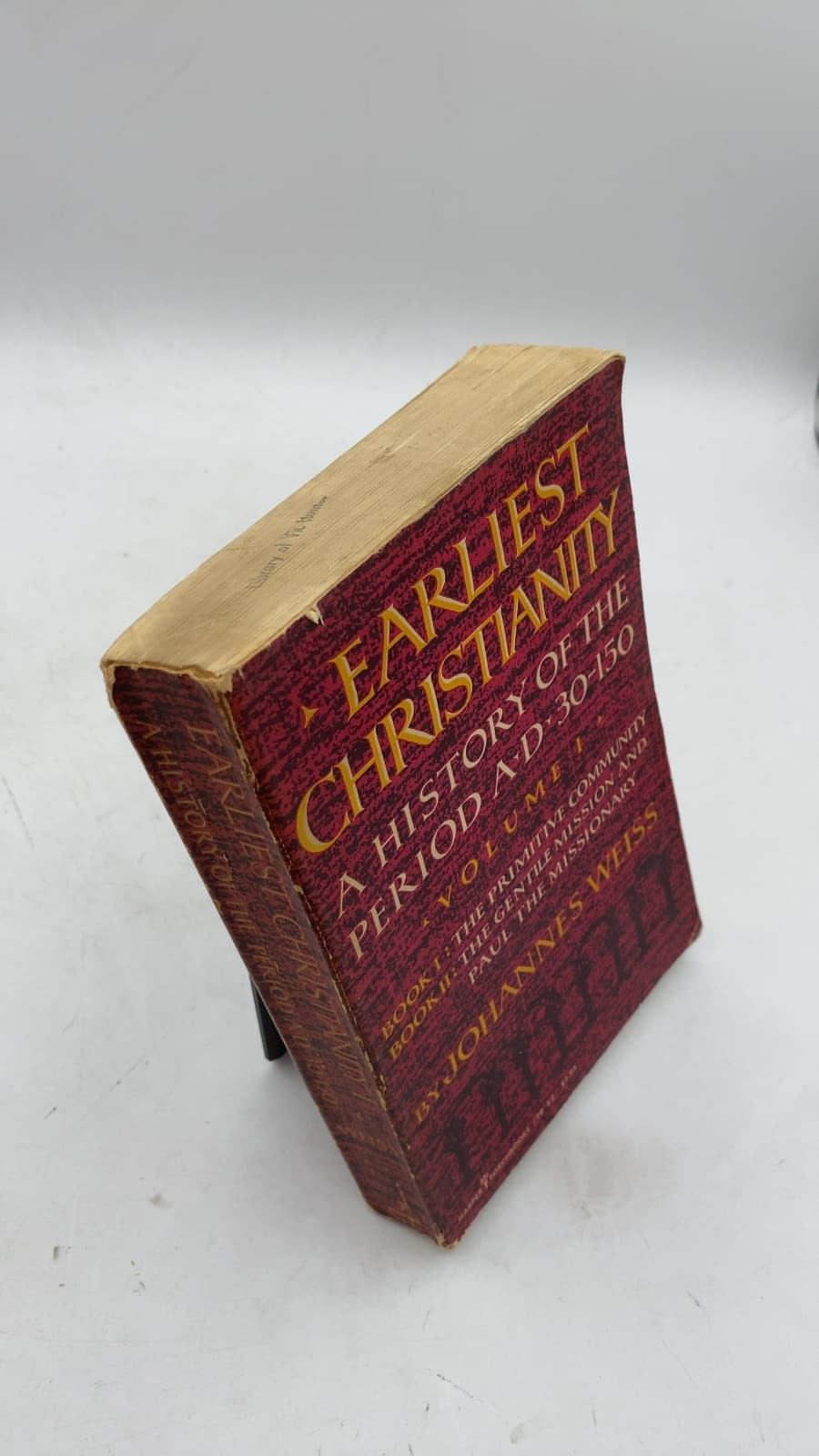 Earliest Christianity: A History of the Period A.D. 30-150, Volume I