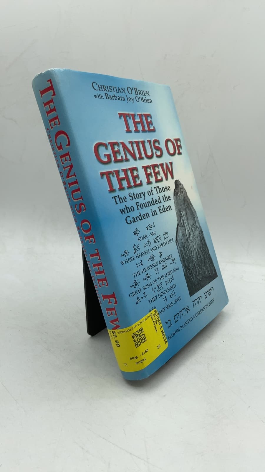 The Genius of the Few: The Story of Those Who Founded the Garden in Eden by Christian O'Brien and Barbara Joy O'Brien - front cover