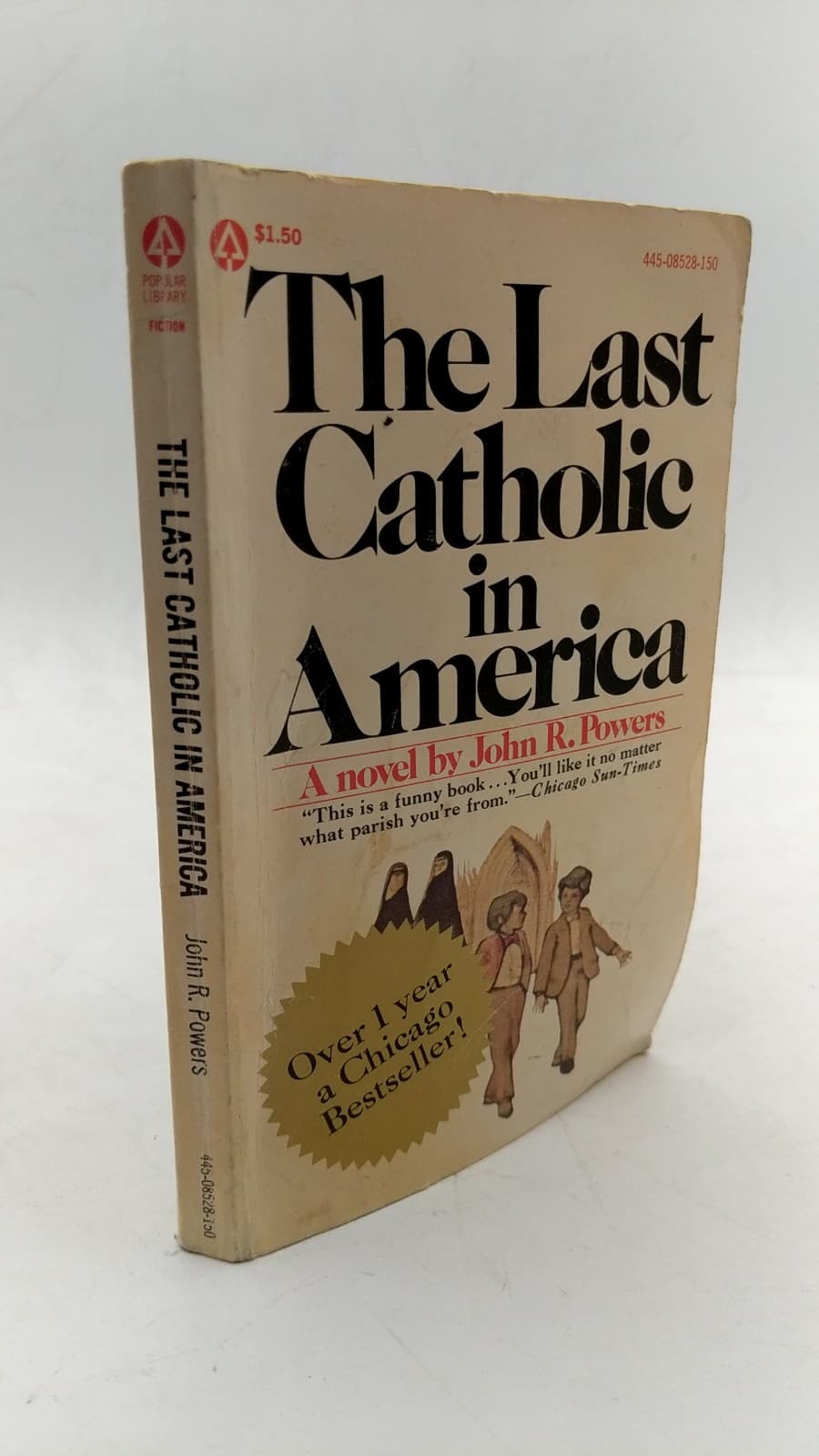 The Last Catholic in America by John R. Powers - front cover