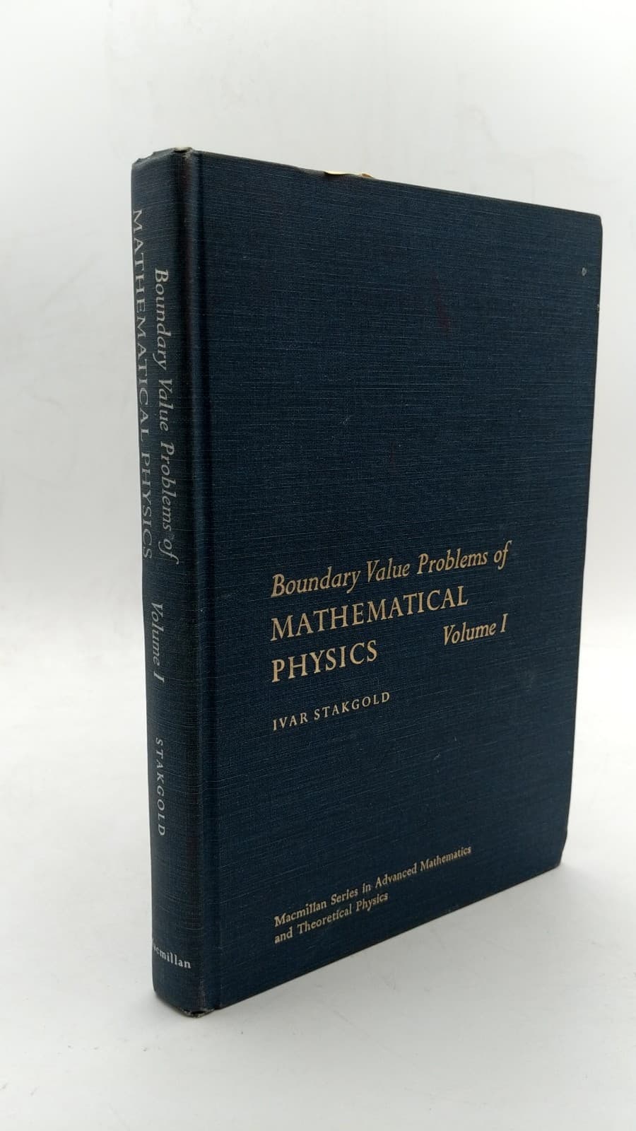 Boundary Value Problems of Mathematical Physics Volume I by Ivar Stakgold - front cover