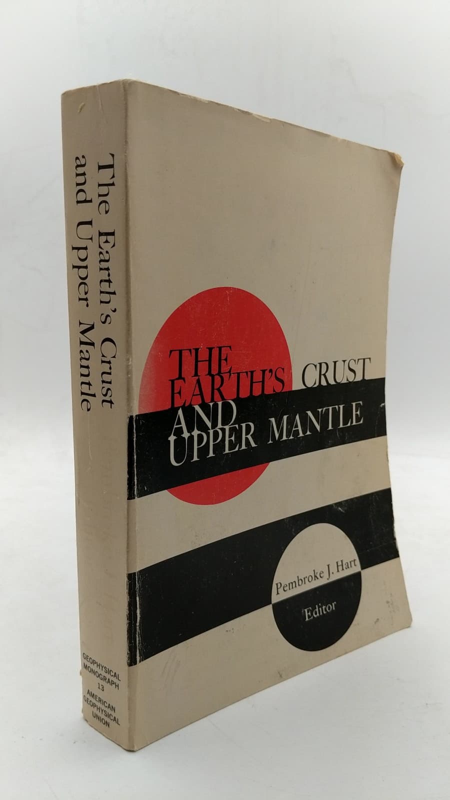 The Earth's Crust and Upper Mantle by Pembroke J. Hart (Editor) - front cover