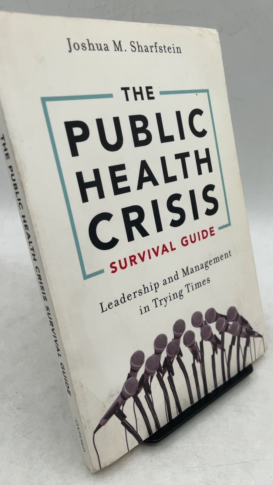 The Public Health Crisis Survival Guide: Leadership and Management in Trying Times by Joshua M. Sharfstein - front cover