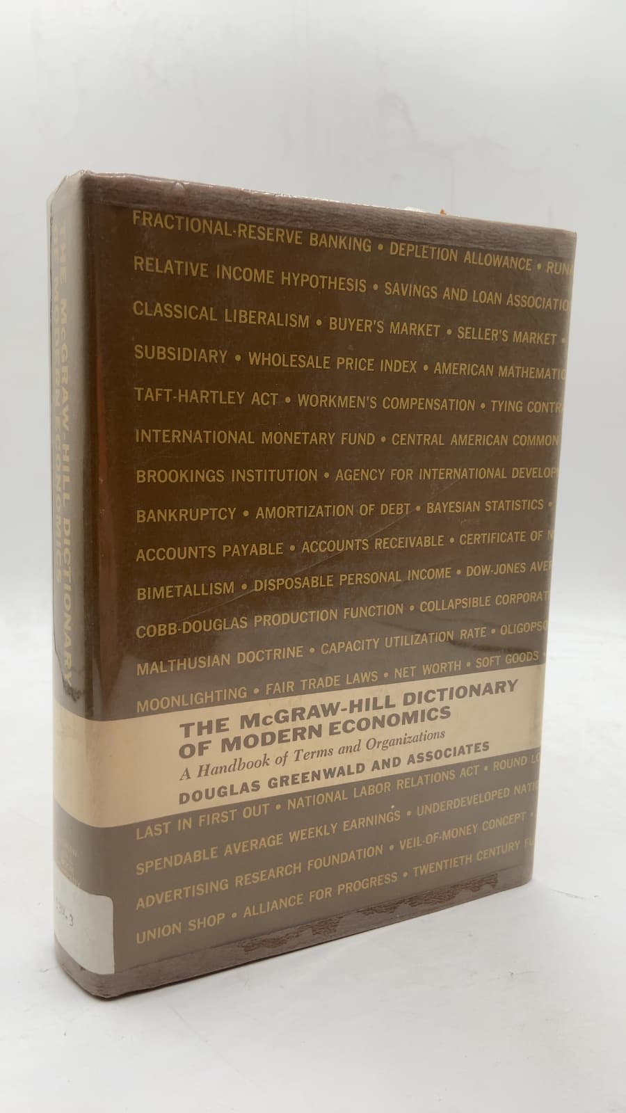 The McGraw-Hill Dictionary of Modern Economics: A Handbook of Terms and Organizations
