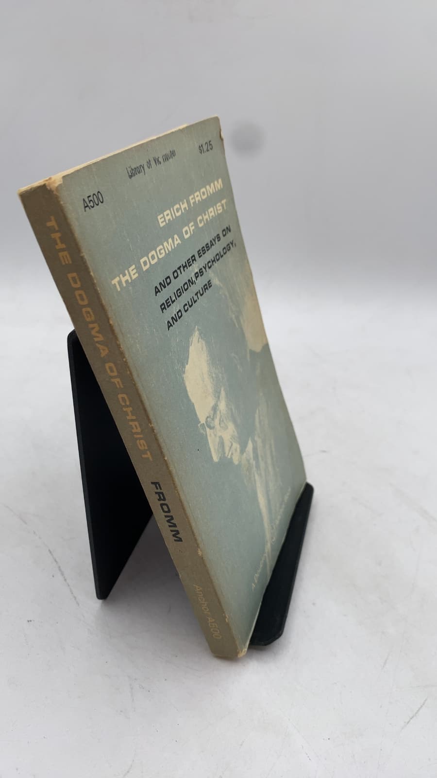 The Dogma of Christ and Other Essays on Religion, Psychology and Culture