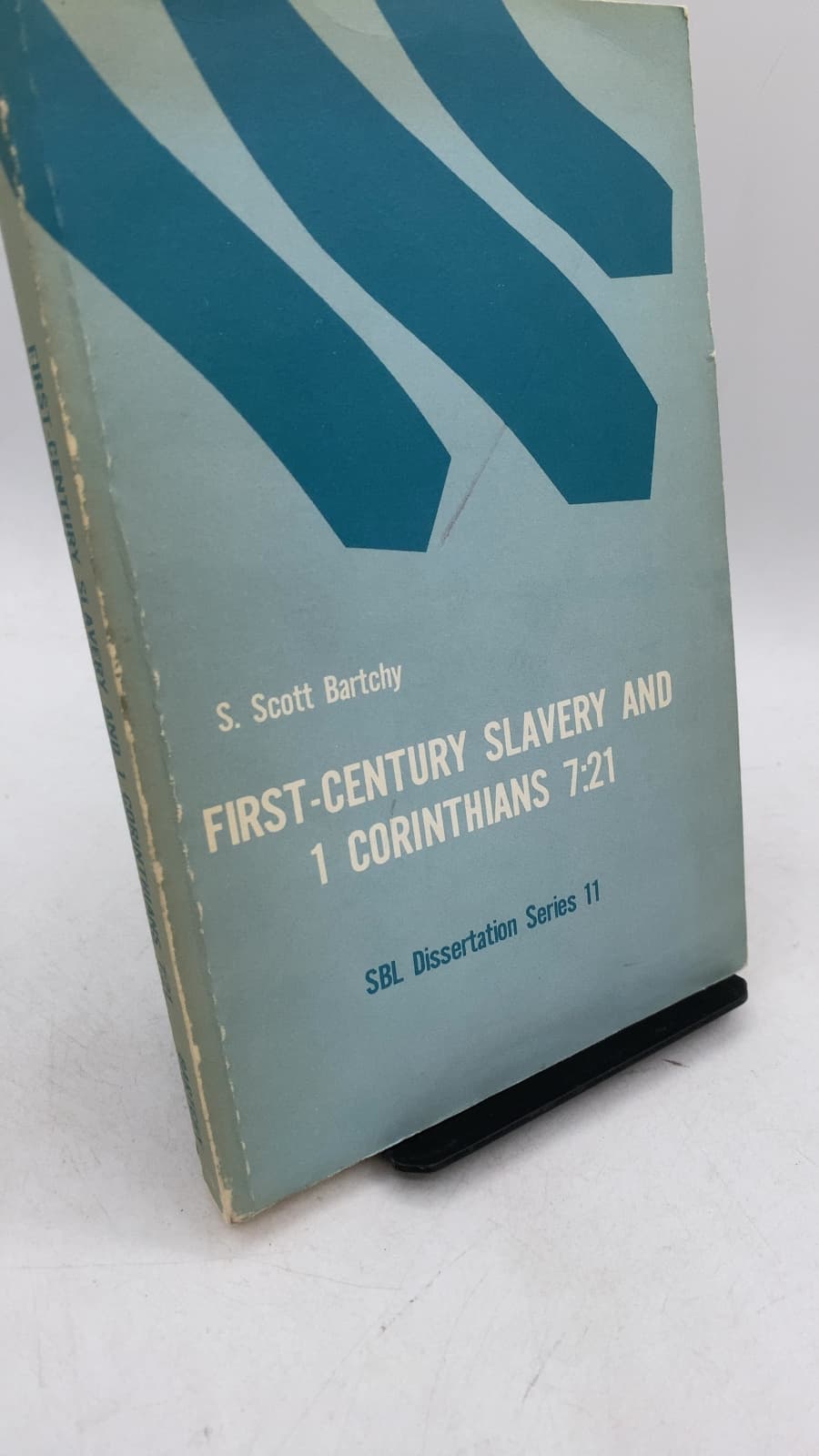 First-Century Slavery and 1 Corinthians 7:21 by S. Scott Bartchy - front cover