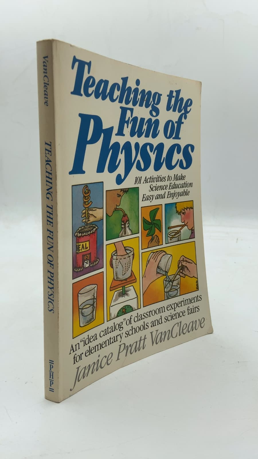 Teaching the Fun of Physics by Janice Pratt VanCleave - front cover