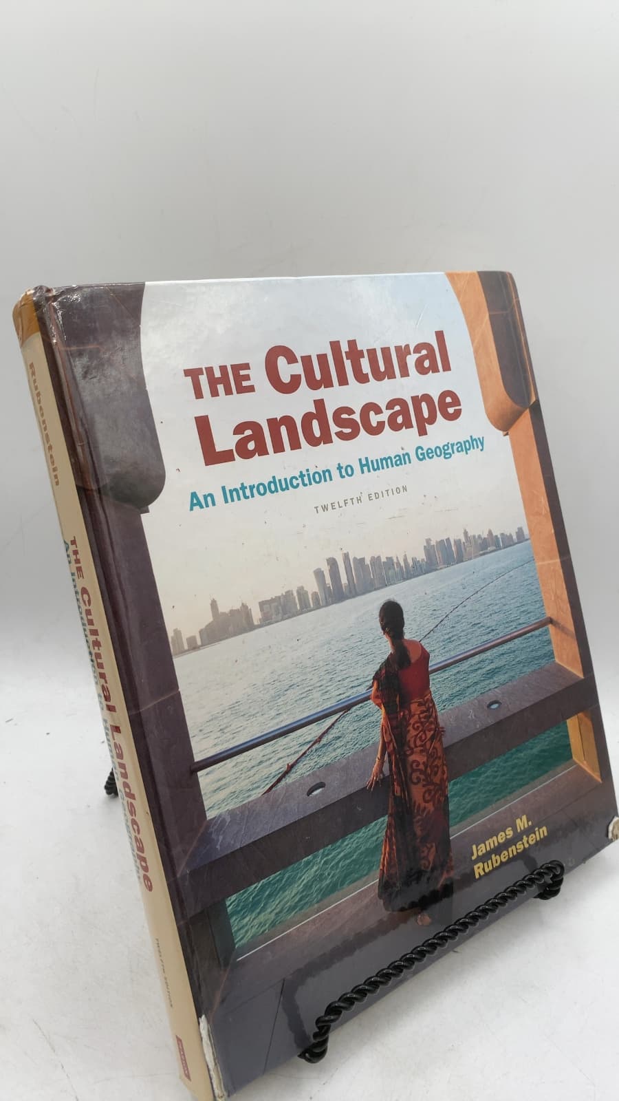 The Cultural Landscape: An Introduction to Human Geography by James M. Rubenstein - front cover