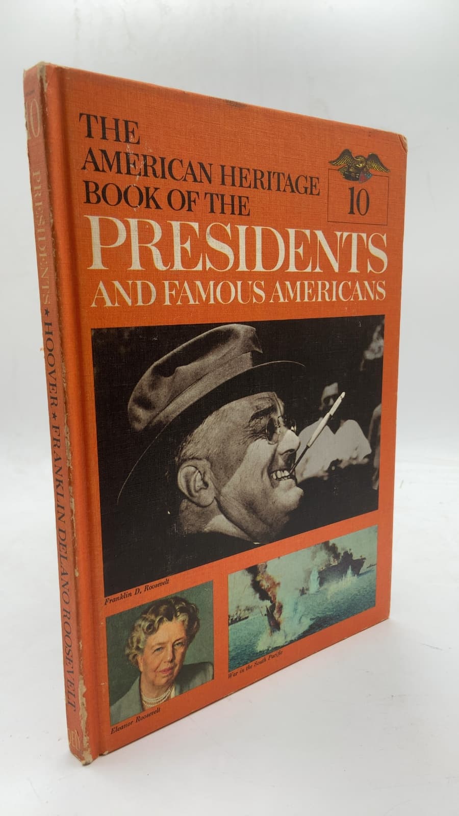 The American Heritage Book of the Presidents and Famous Americans, Volume 10