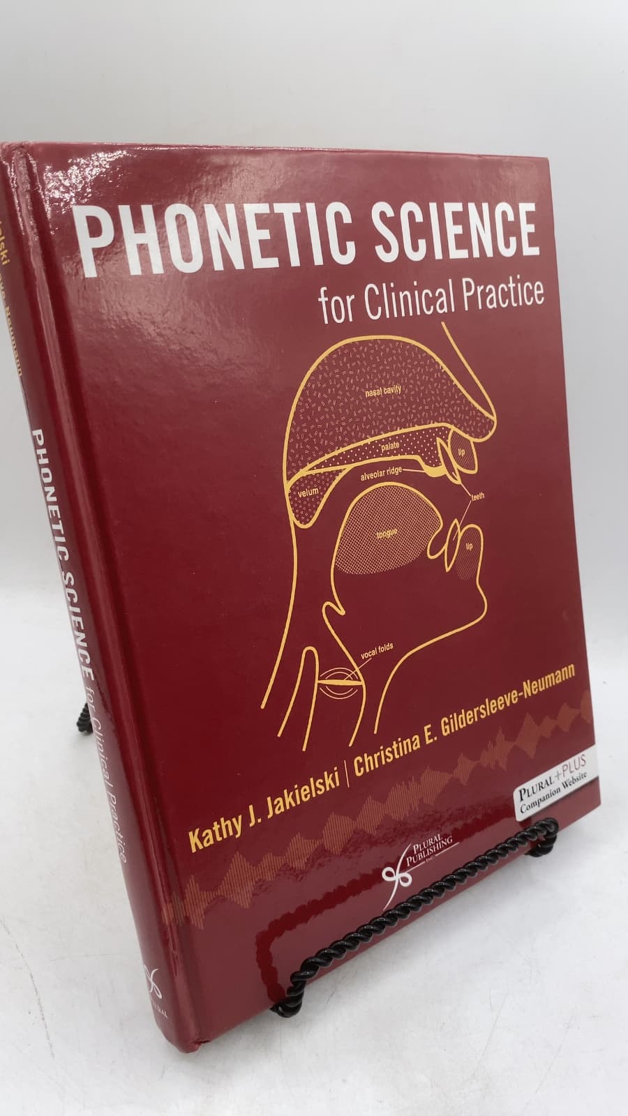 Phonetic Science for Clinical Practice by Kathy J. Jakielski, Christina E. Gildersleeve-Neumann - front cover
