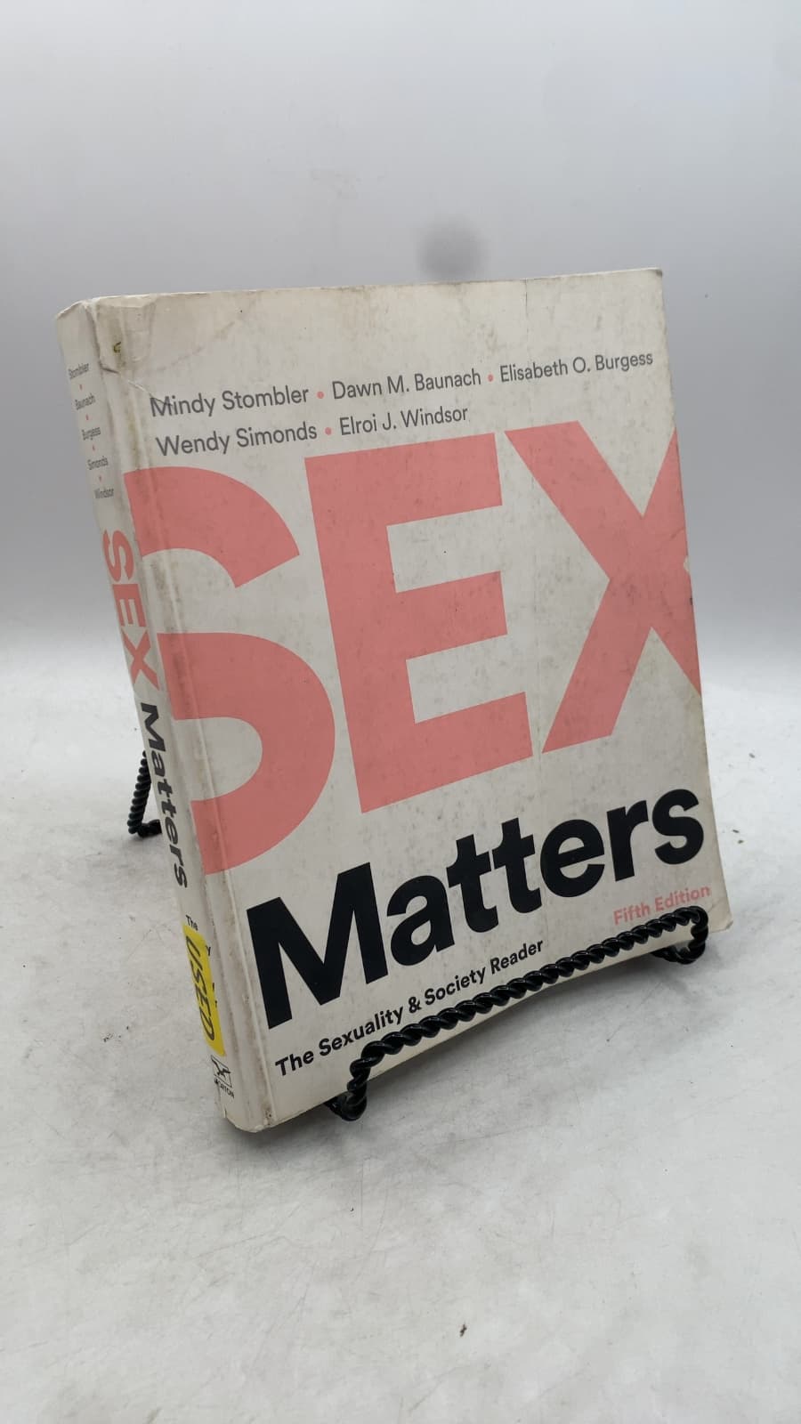 Sex Matters: The Sexuality and Society Reader by Mindy Stombler, Dawn M. Baunach, Elisabeth O. Burgess, Wendy Simonds, Elroi J. Windsor - front cover
