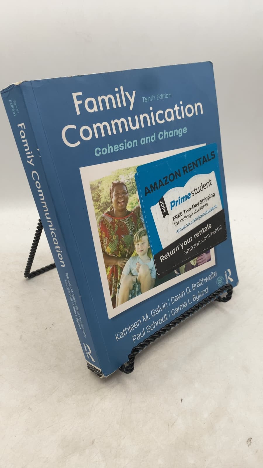 Family Communication: Cohesion and Change by Kathleen M. Galvin, Dawn O. Braithwaite, Paul Schrodt, Carma L. Bylund - front cover