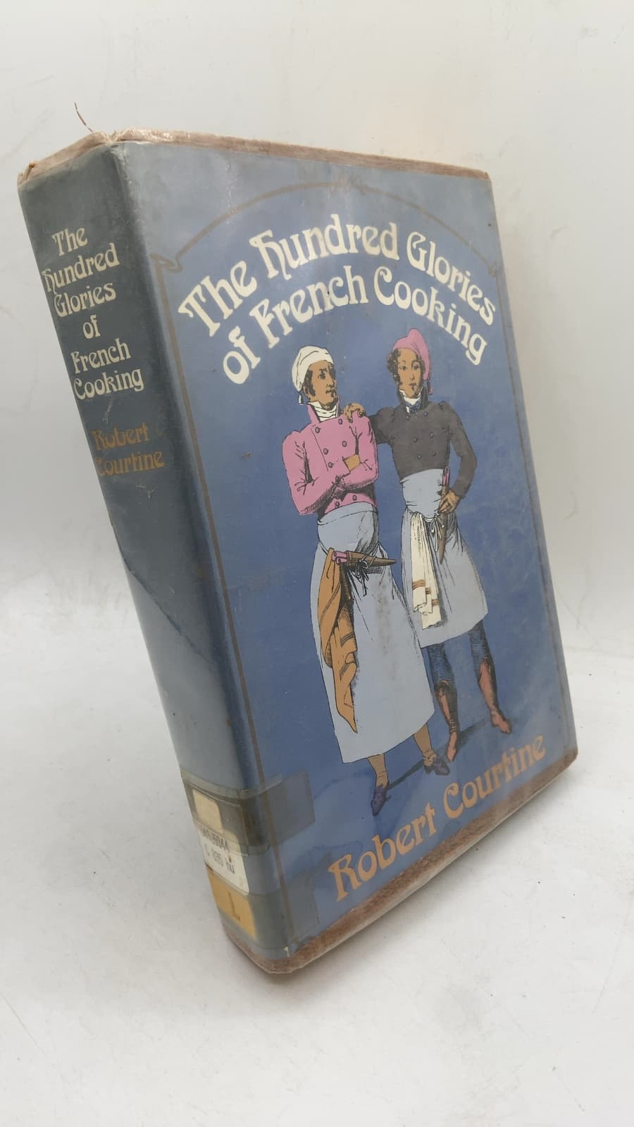 The Hundred Glories of French Cooking