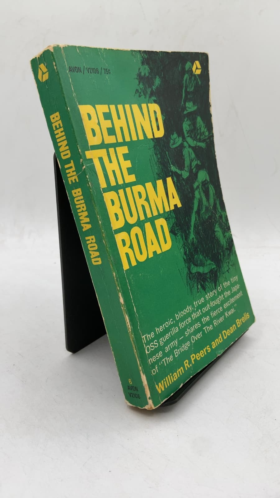 Behind the Burma Road by William R. Peers and Dean Brelis - front cover