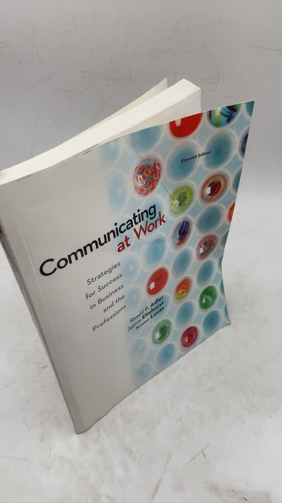 Communicating at Work: Strategies for Success in Business and the Professions