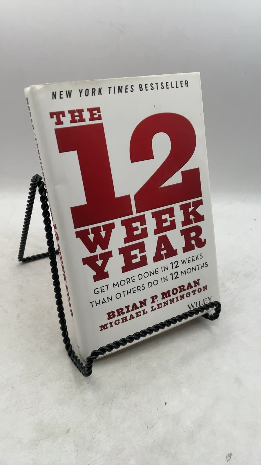 The 12 Week Year: Get More Done in 12 Weeks Than Others Do in 12 Months