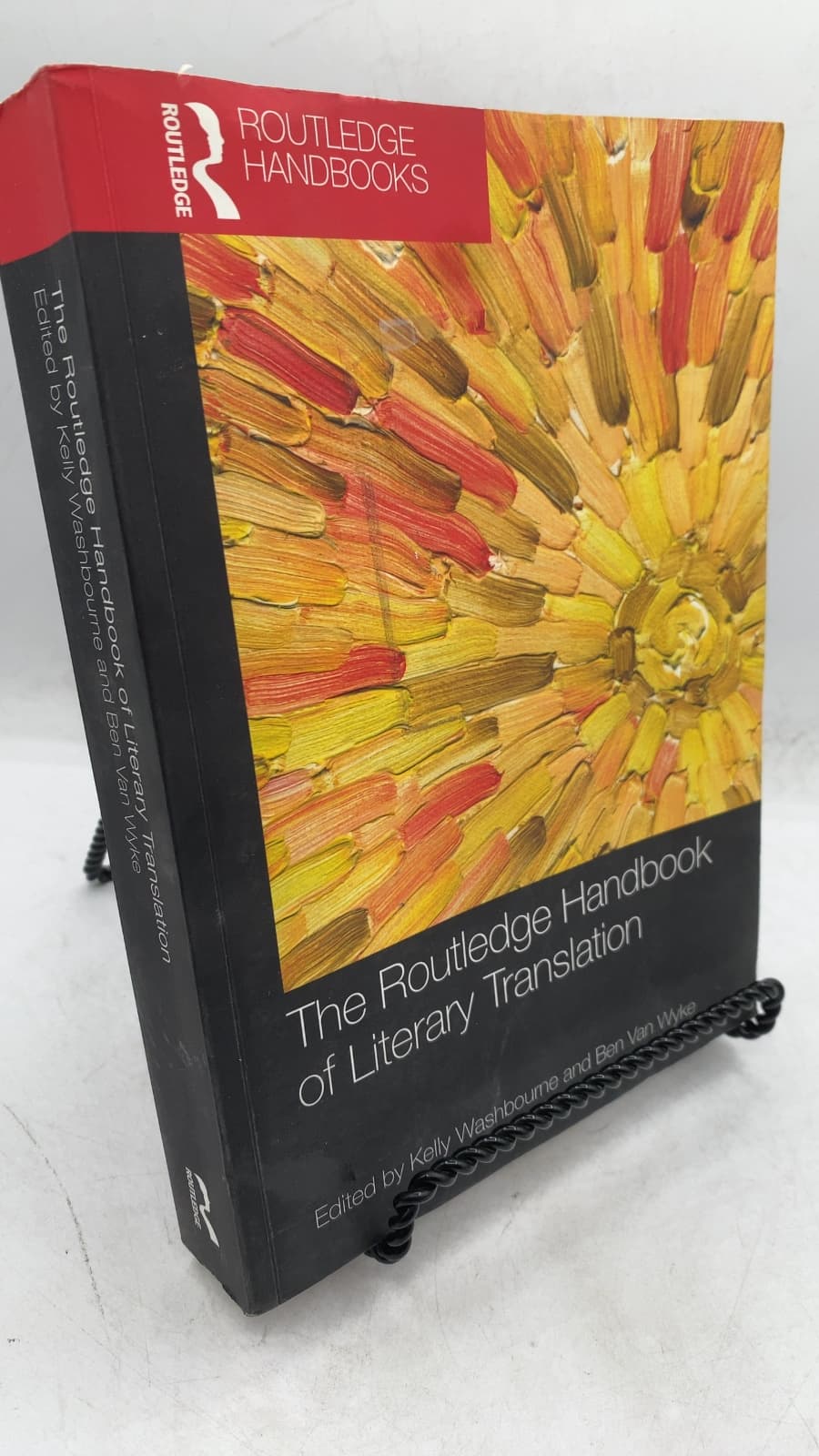 The Routledge Handbook of Literary Translation by Edited by Kelly Washbourne and Ben Van Wyke - front cover