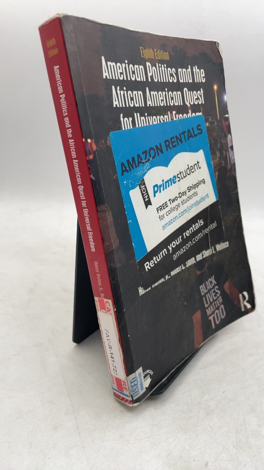 American Politics and the African American Quest for Universal Freedom