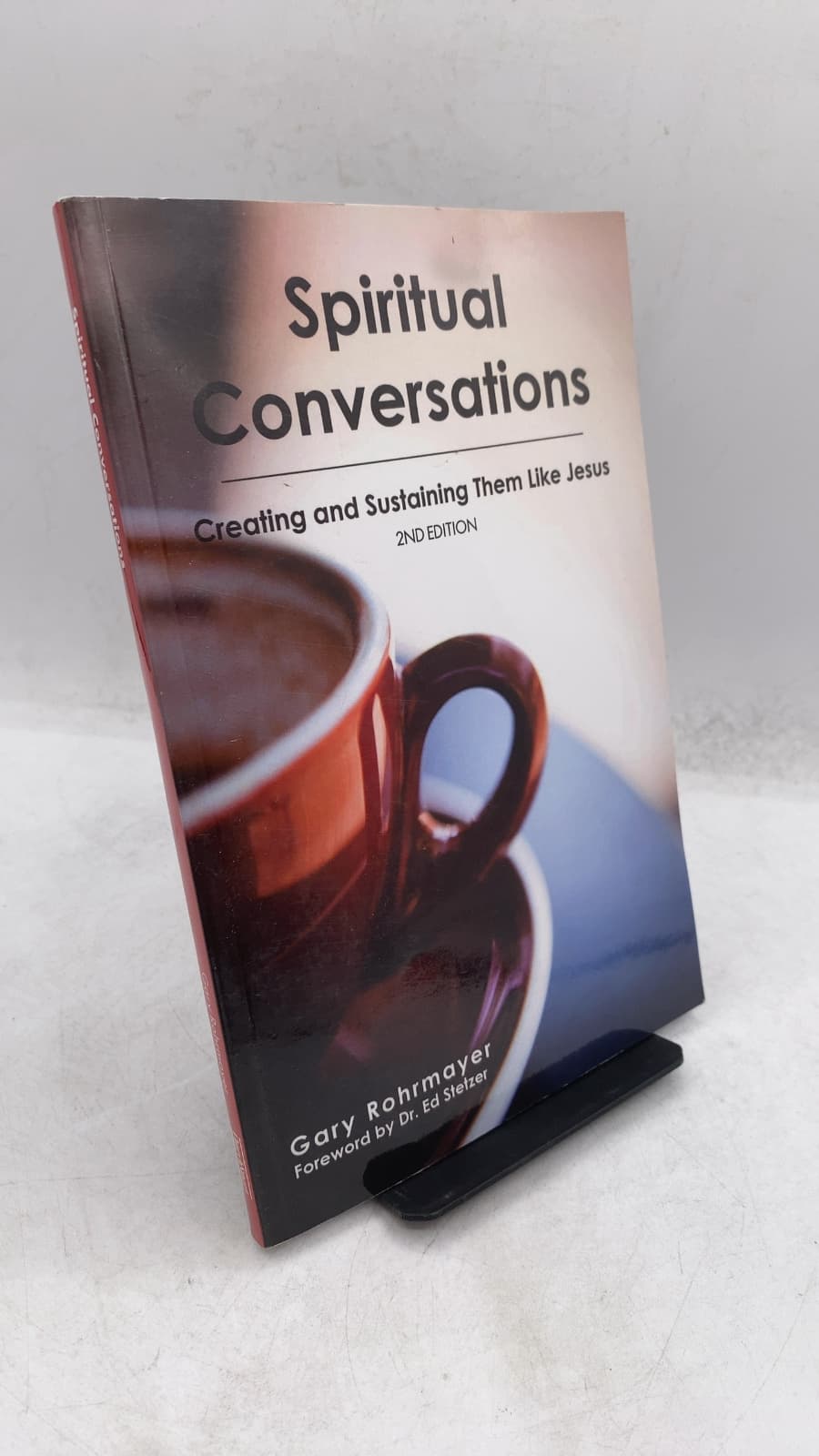 Spiritual Conversations: Creating and Sustaining Them Like Jesus