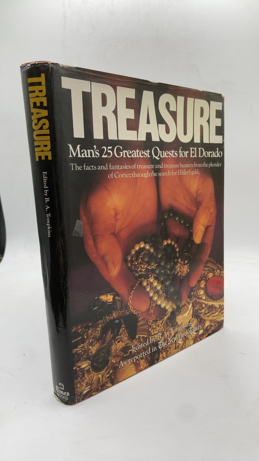 Treasure: Man's 25 Greatest Quests for El Dorado