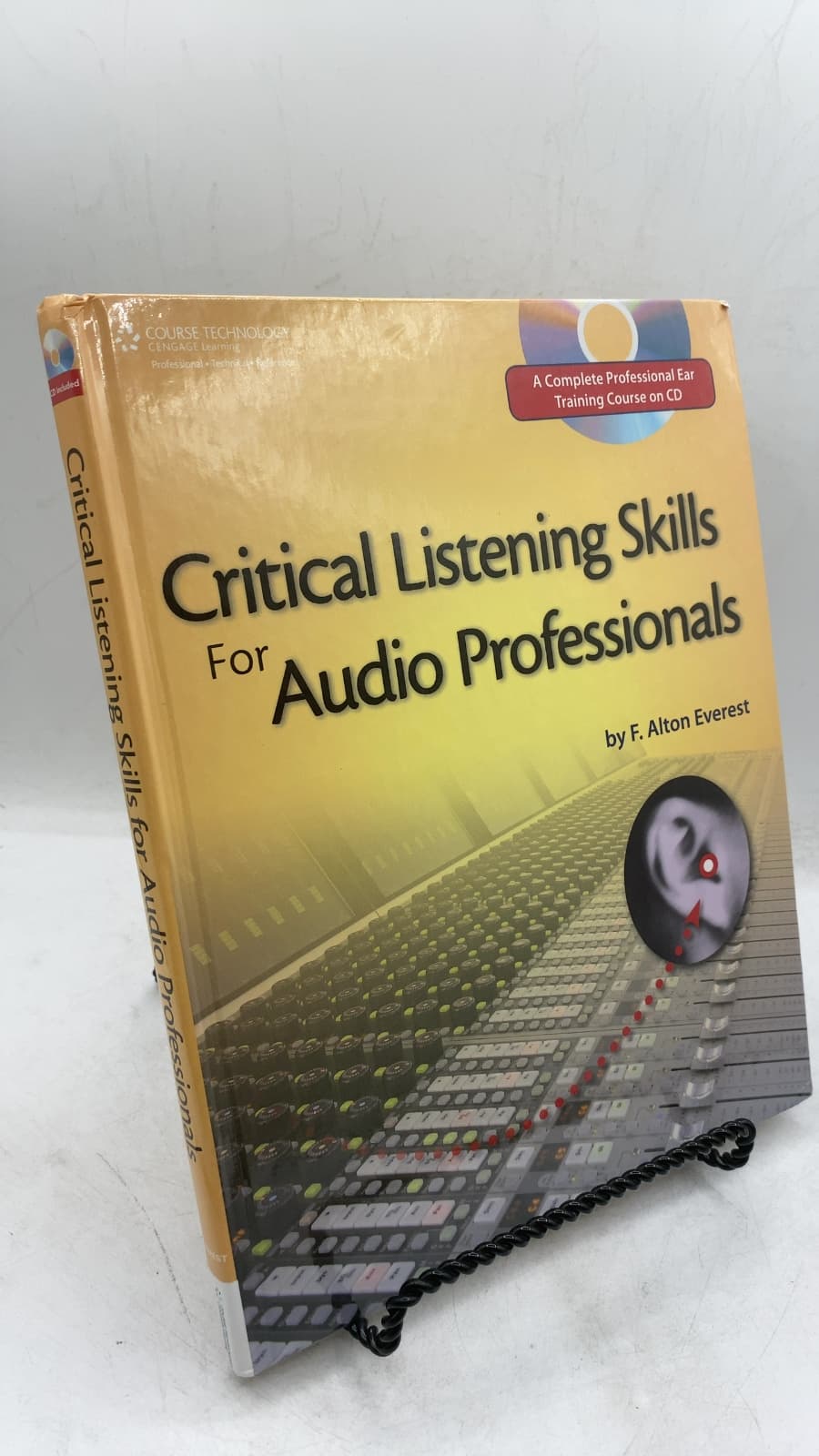 Critical Listening Skills For Audio Professionals by F. Alton Everest - front cover