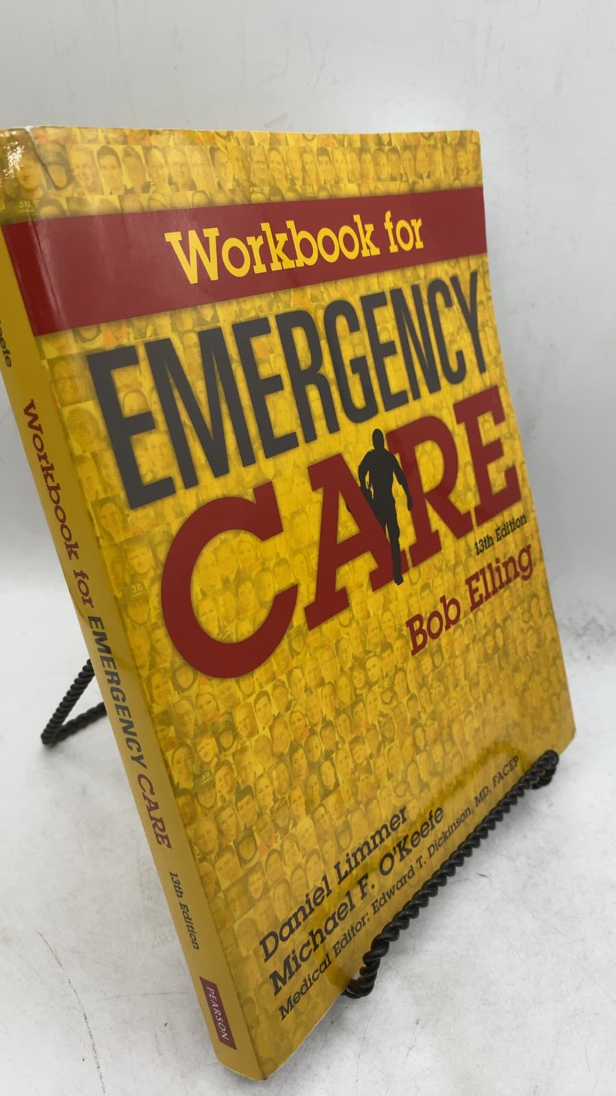 Workbook for Emergency Care, 13th Edition by Bob Elling, Daniel Limmer, Michael F. O'Keefe - front cover