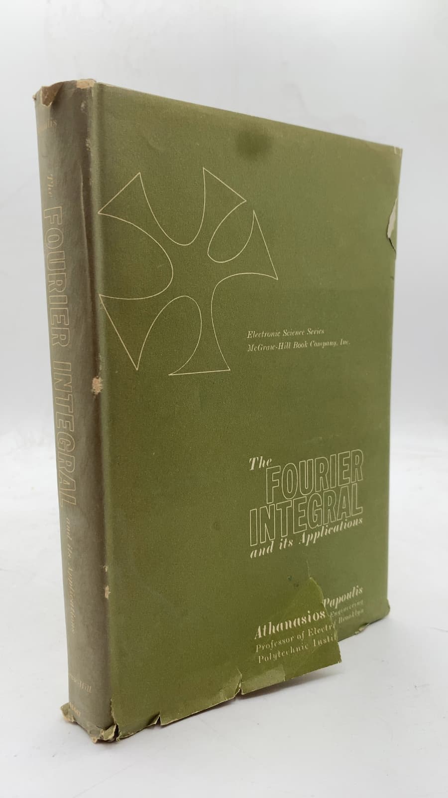 The Fourier Integral and Its Applications by Athanasios Papoulis - front cover