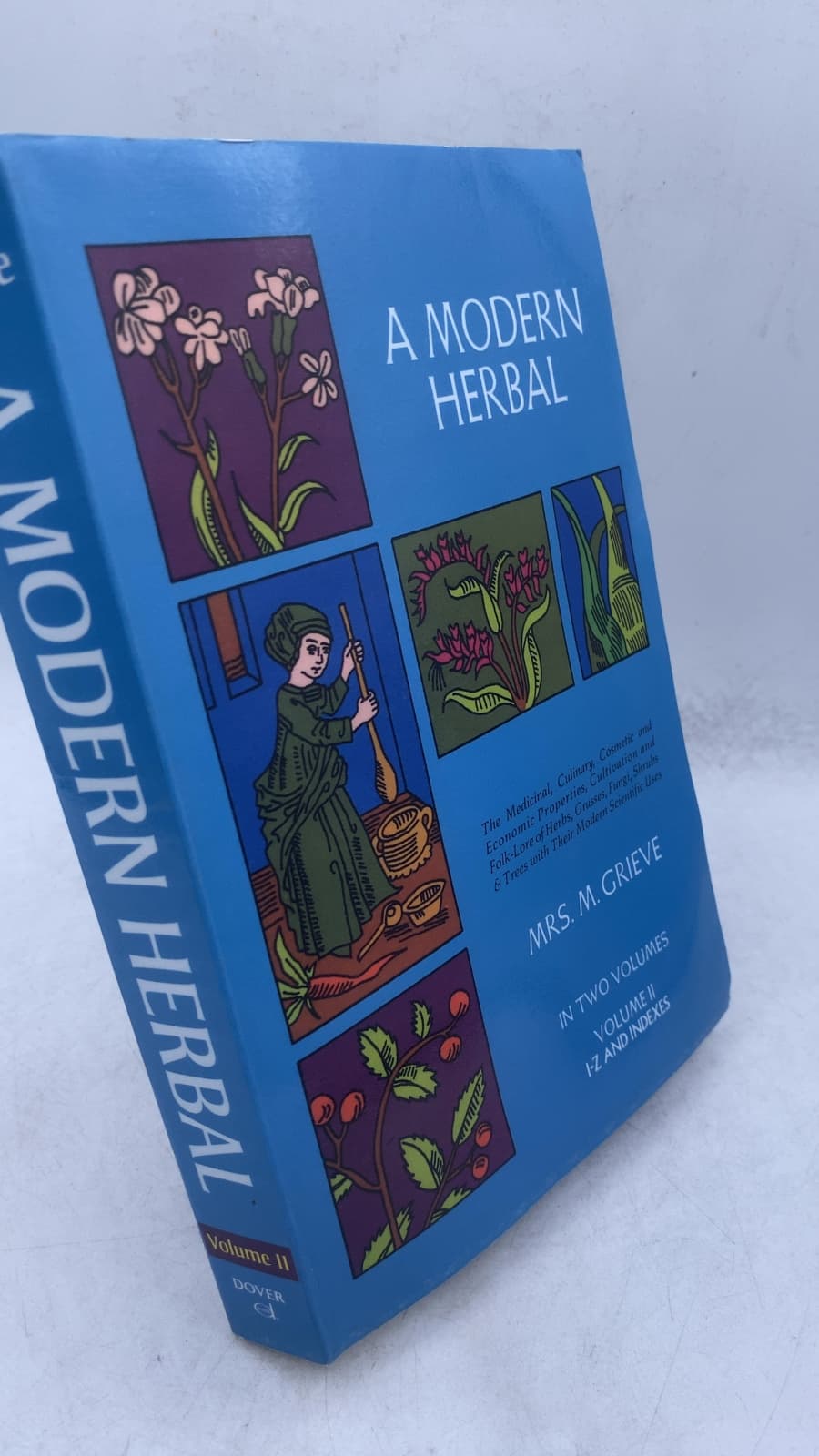 A Modern Herbal, Vol. II (I-Z and Indexes)