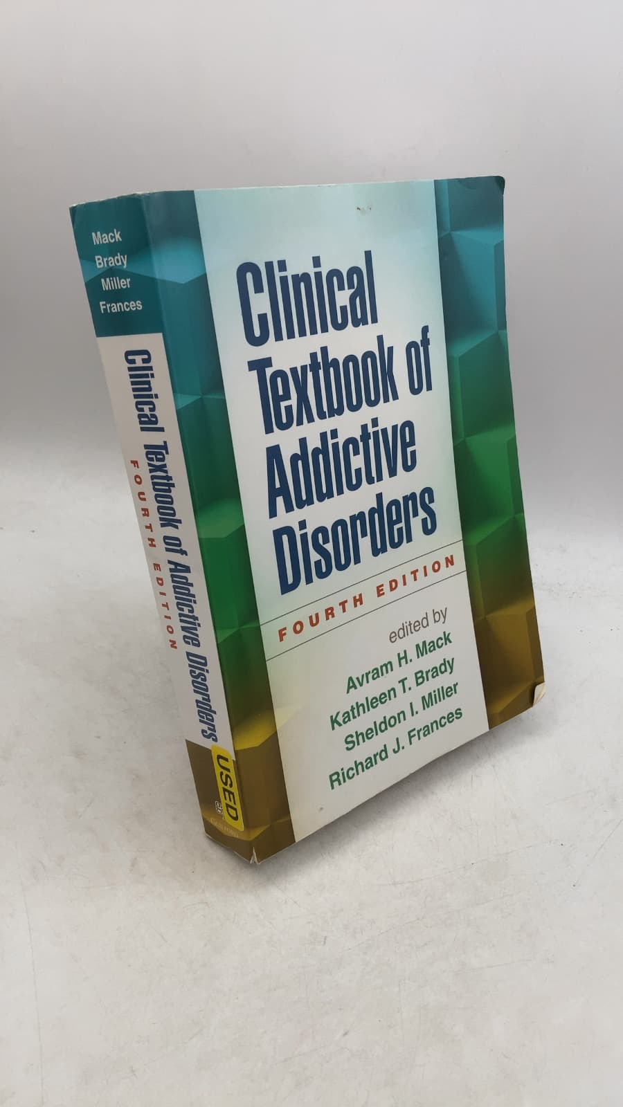 Clinical Textbook of Addictive Disorders