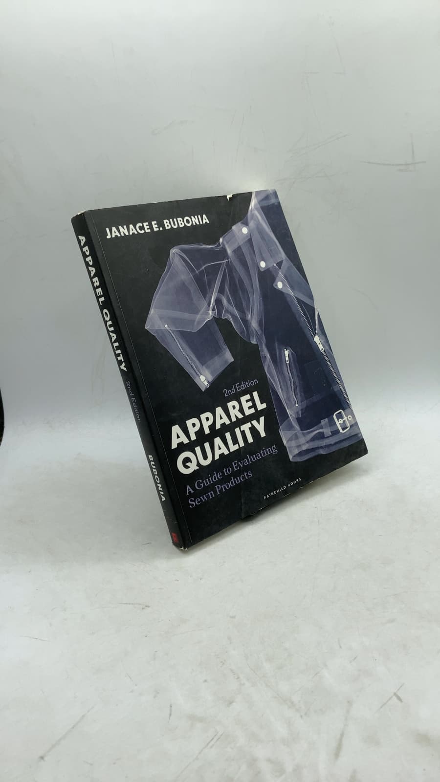 Apparel Quality: A Guide to Evaluating Sewn Products by Janace E. Bubonia - front cover