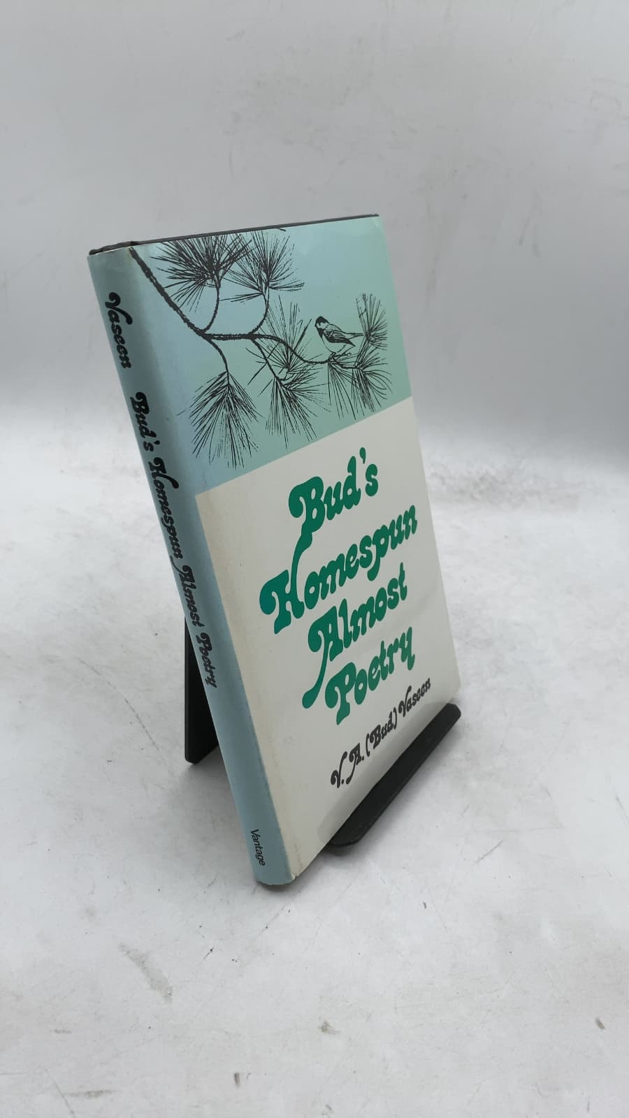 Bud's Homespun Almost Poetry