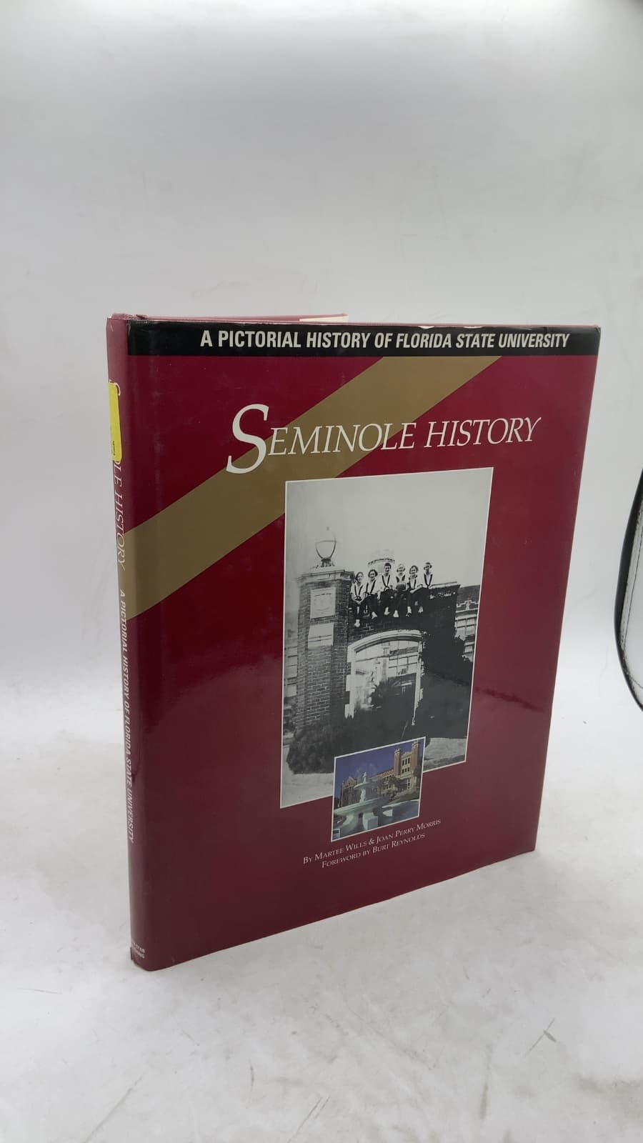 Seminole History: A Pictorial History of Florida State University