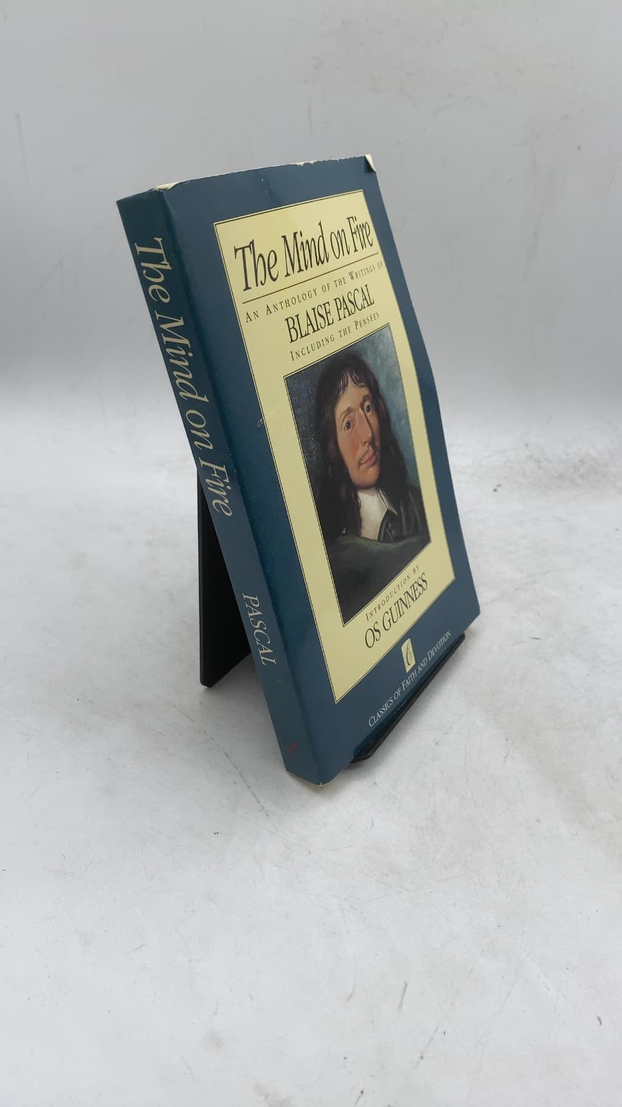 The Mind on Fire: An Anthology of the Writings of Blaise Pascal