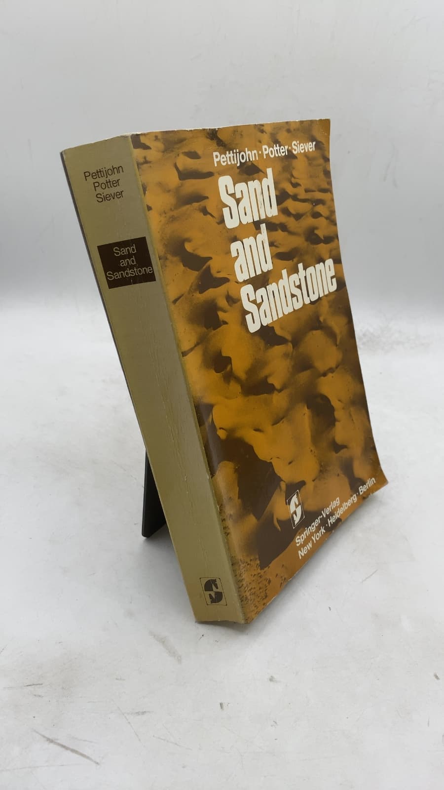 Sand and Sandstone by F. J. Pettijohn, Paul Edwin Potter, Raymond Siever - front cover