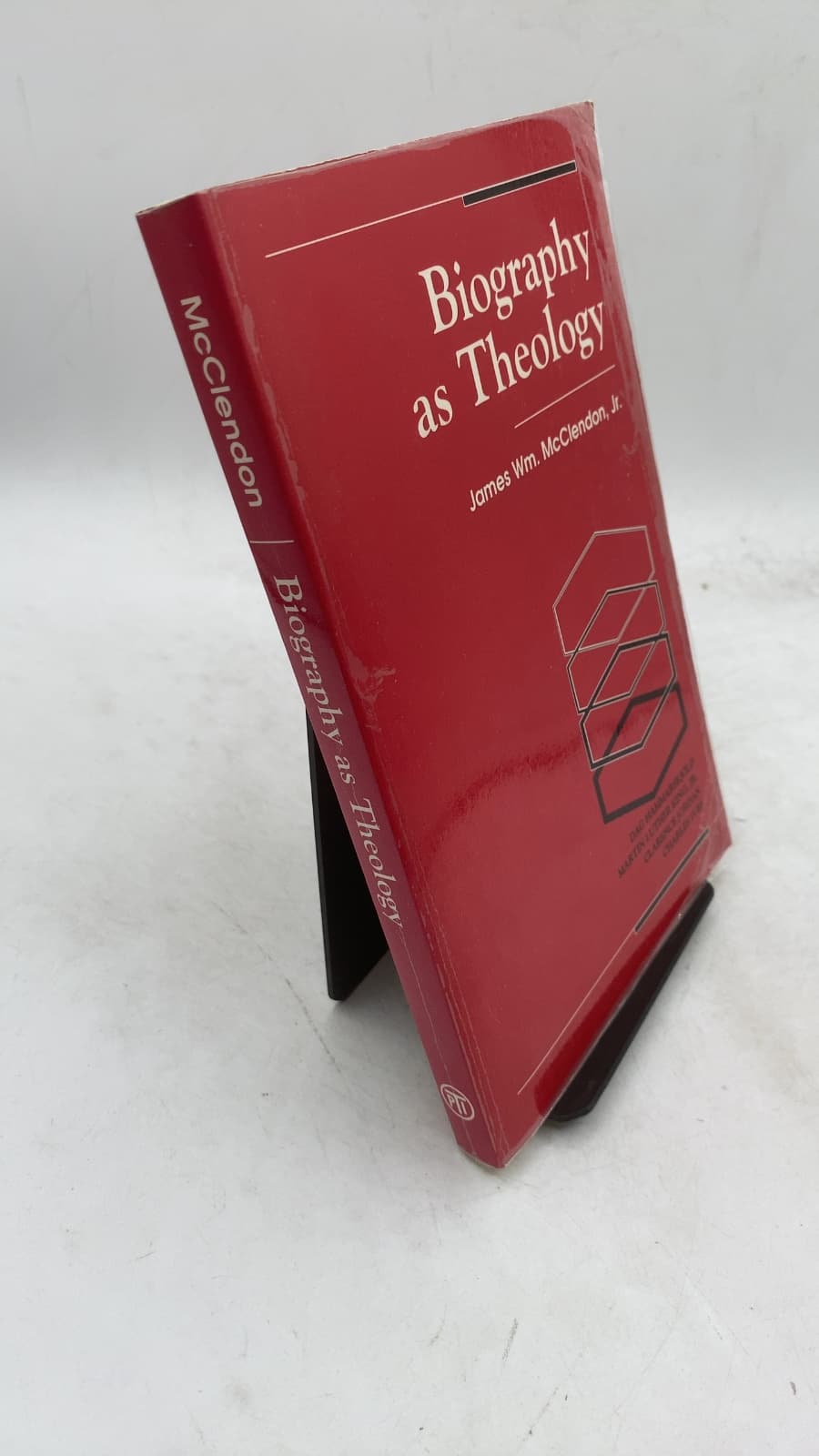 Biography as Theology: How Life Stories Can Remake Today's Theology by James Wm. McClendon, Jr. - front cover