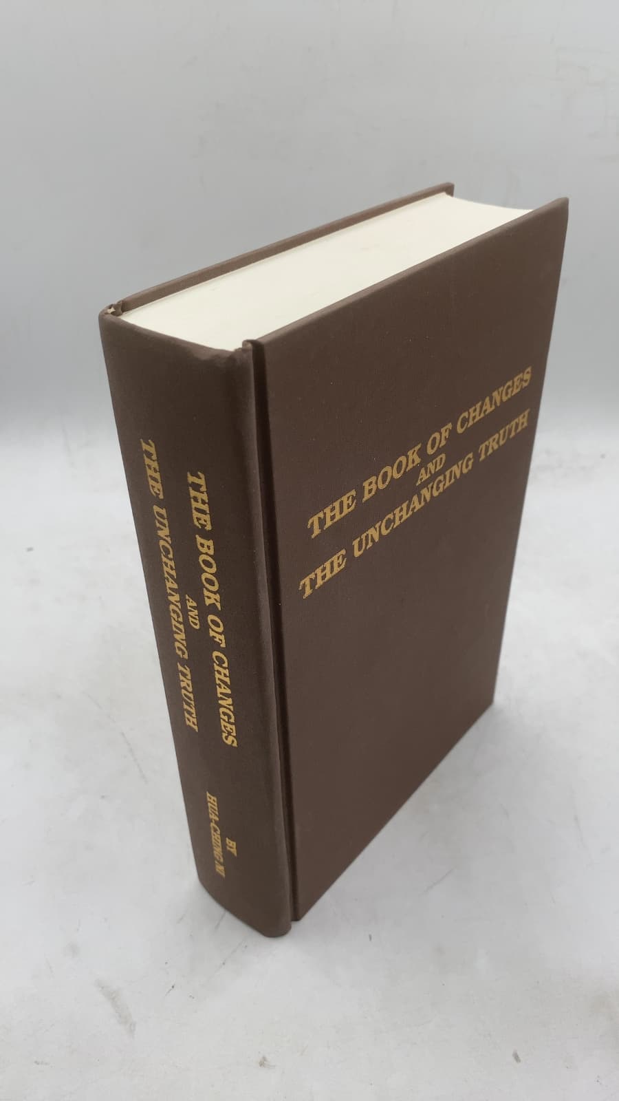 The Book of Changes and the Unchanging Truth