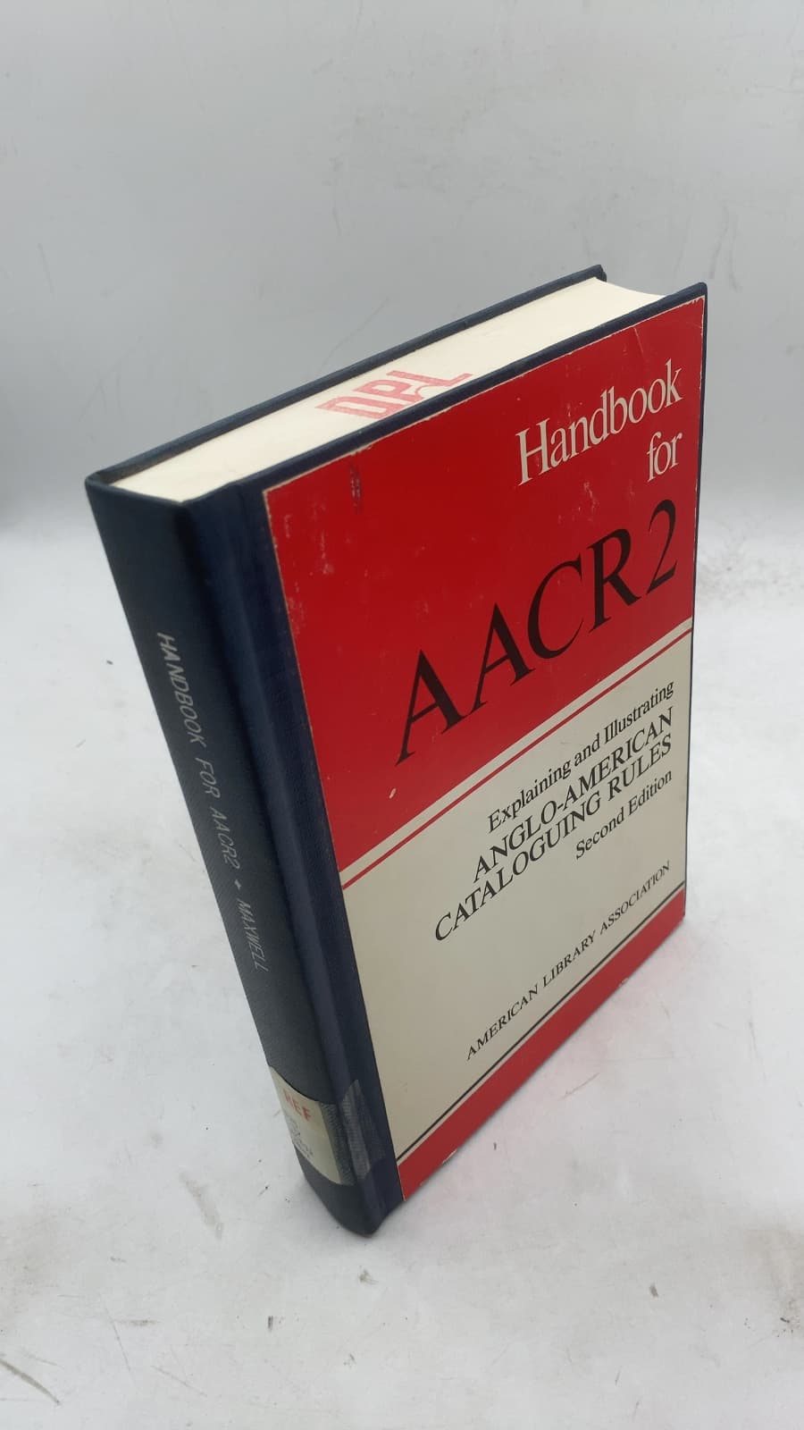 Handbook for AACR2: Explaining and Illustrating Anglo-American Cataloguing Rules, Second Edition by Margaret F. Maxwell - front cover