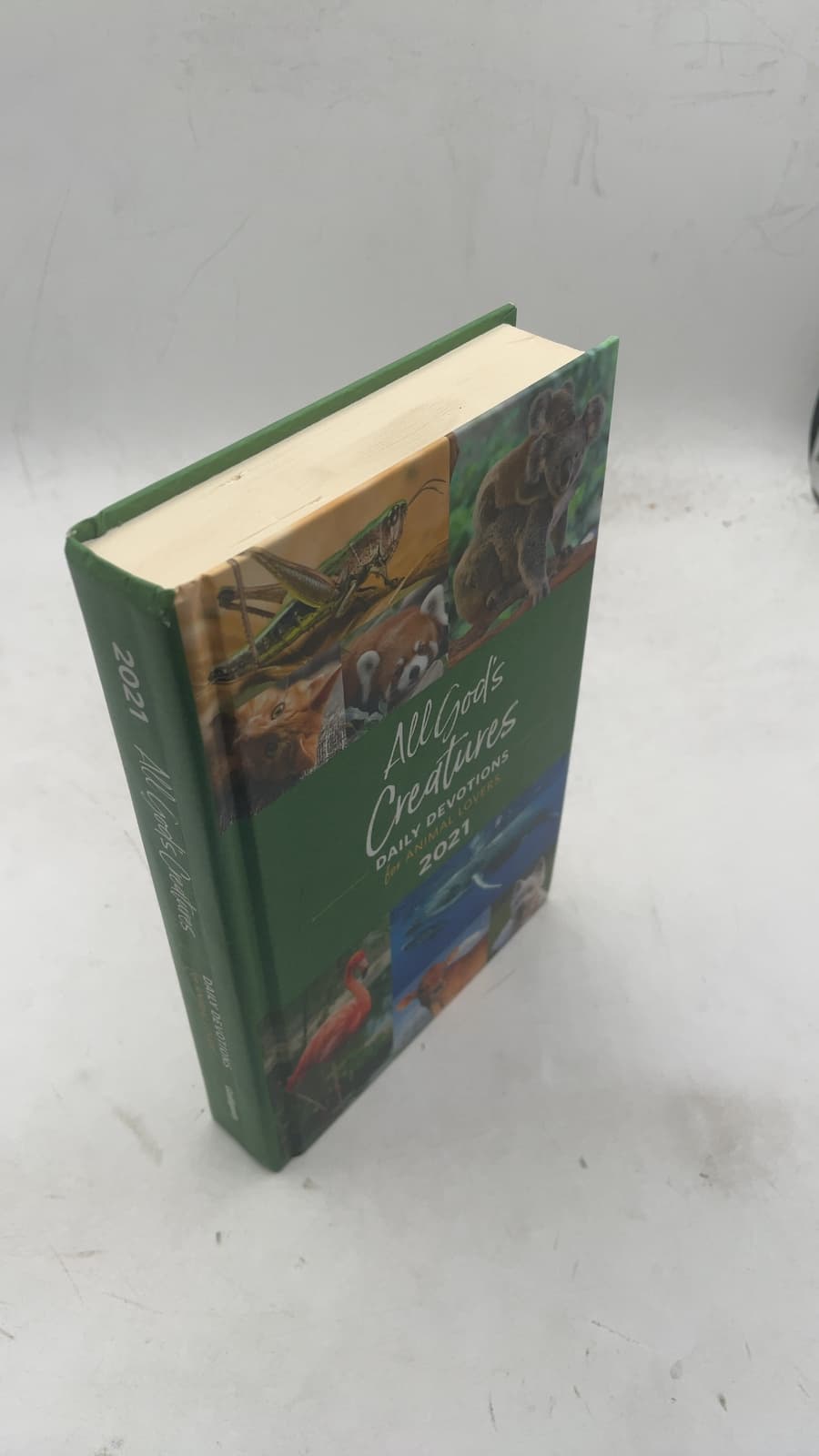 All God's Creatures: Daily Devotions for Animal Lovers 2021