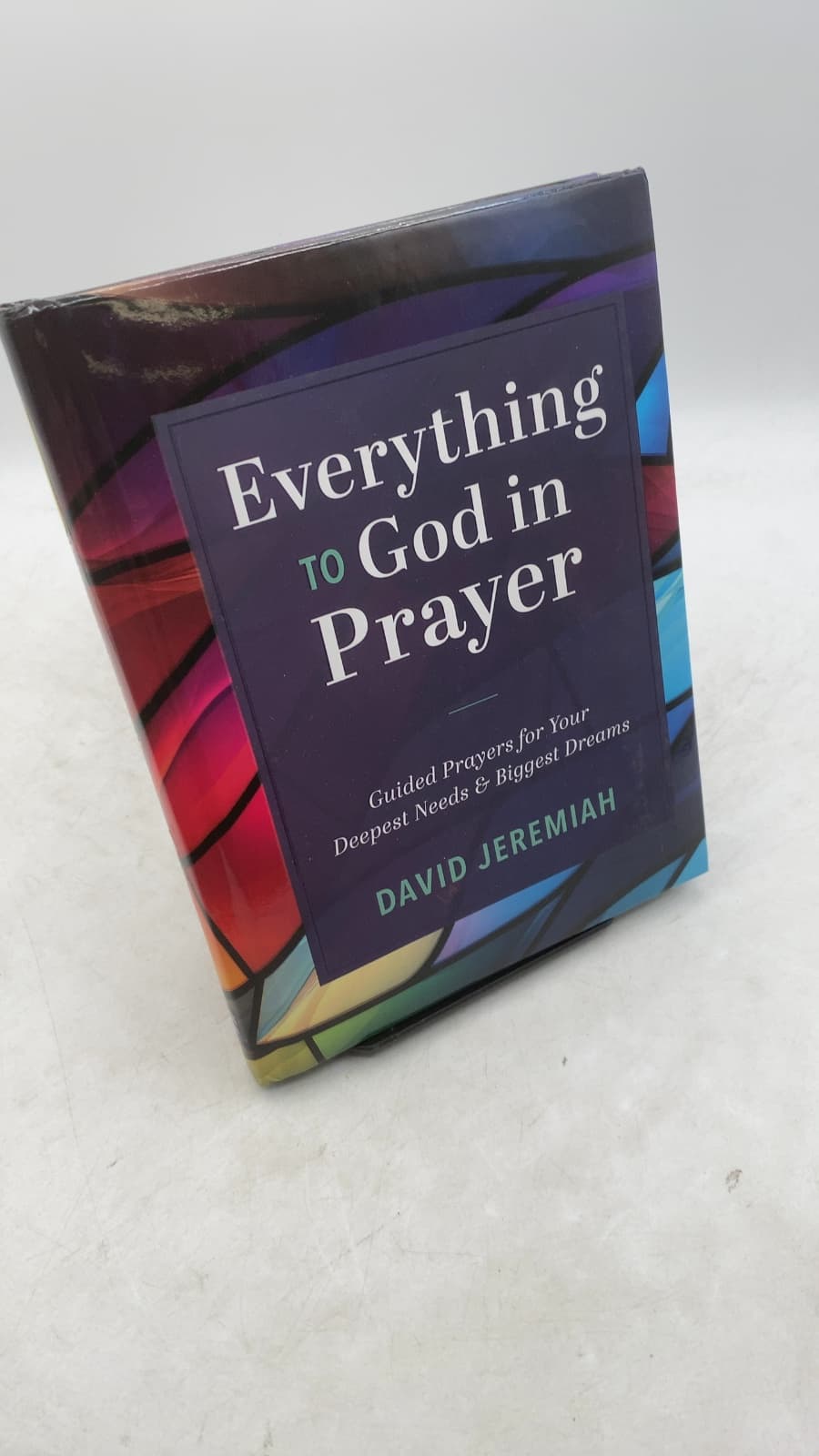 Everything to God in Prayer: Guided Prayers for Your Deepest Needs & Biggest Dreams