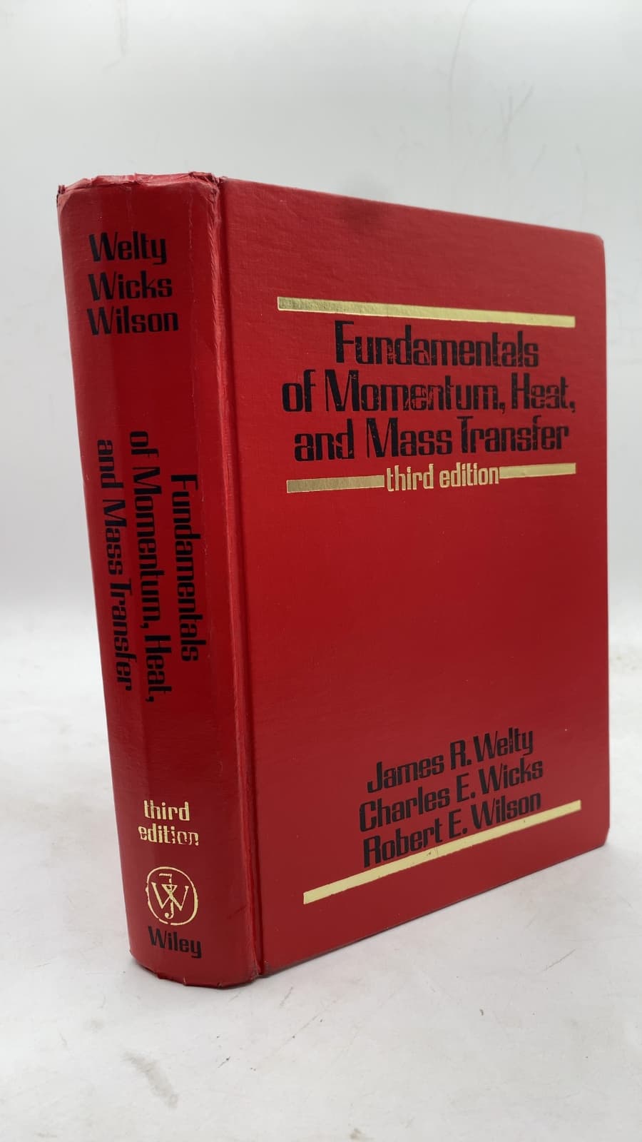 Fundamentals of Momentum, Heat, and Mass Transfer by James R. Welty, Charles E. Wicks, Robert E. Wilson - front cover