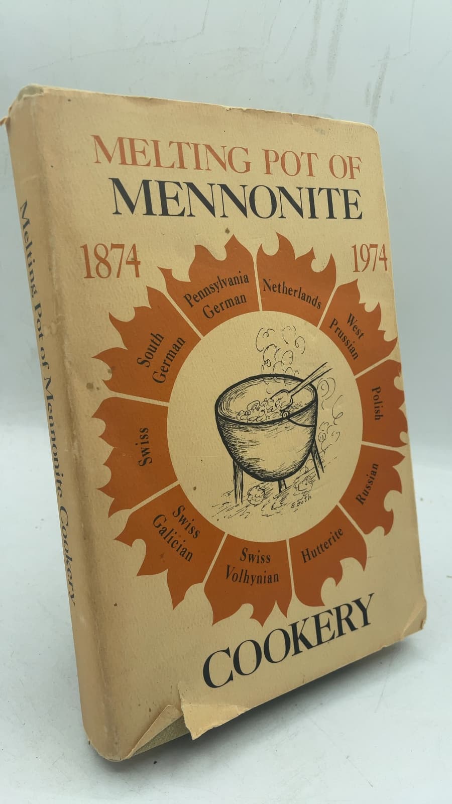 Melting Pot of Mennonite Cookery 1874-1974 by Compiled by Edna (Ramseyer) Kaufman - front cover