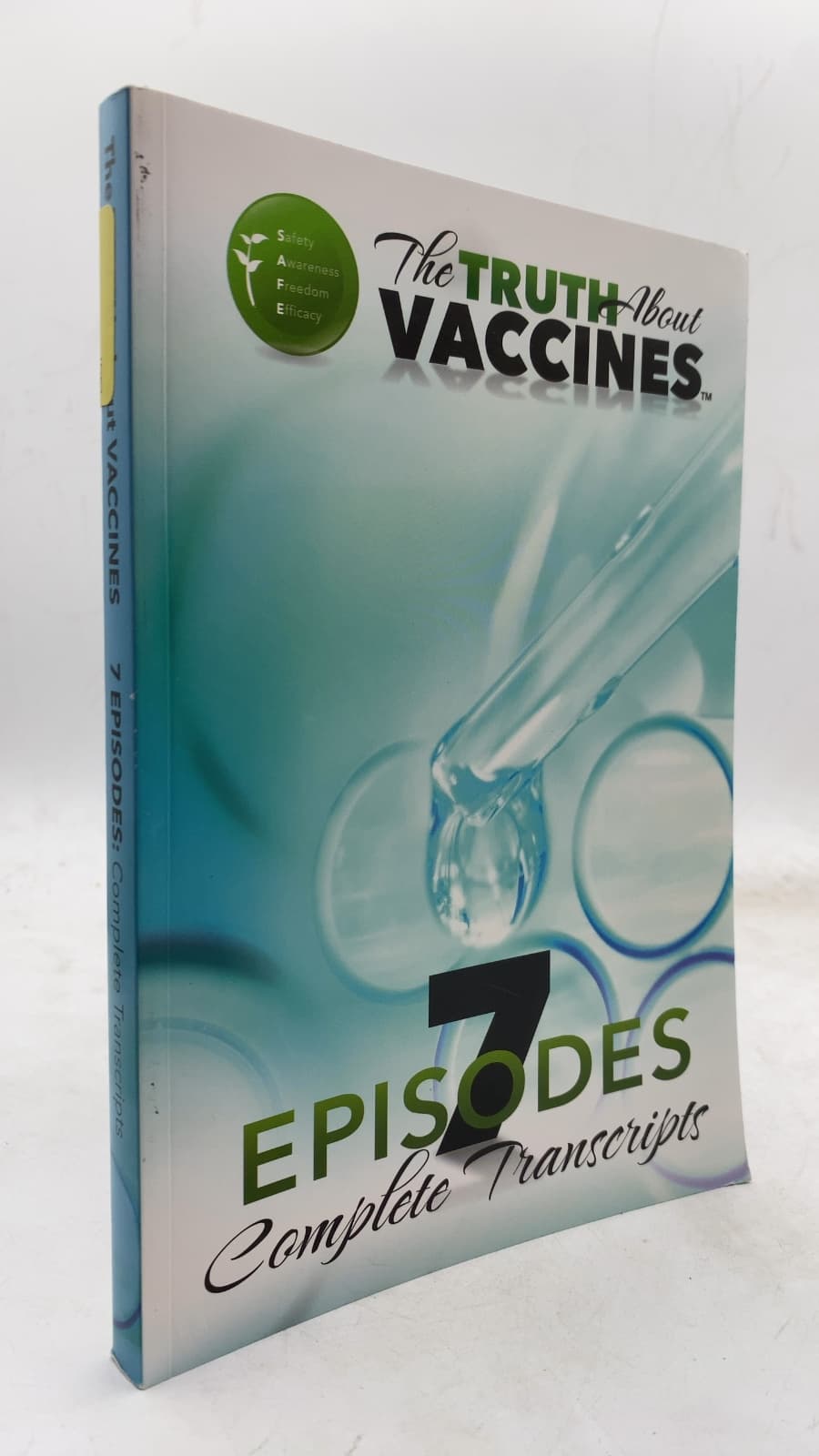 The Truth About Vaccines: 7 Episodes Complete Transcripts
