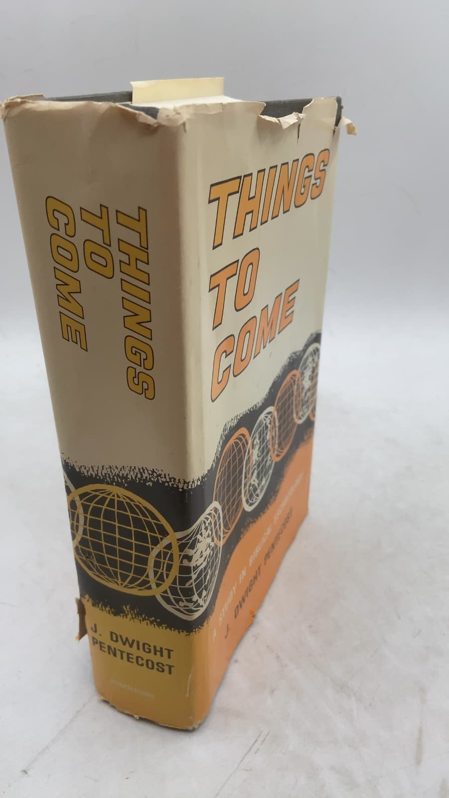 Things to Come: A Study in Biblical Eschatology